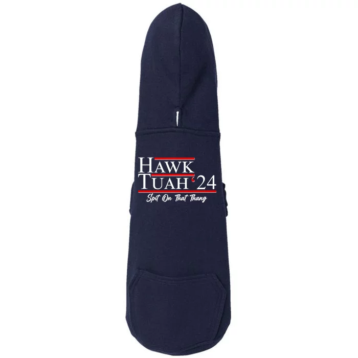 Vote Hawk Tuah 2024 Spit On That Thang Doggie 3-End Fleece Hoodie