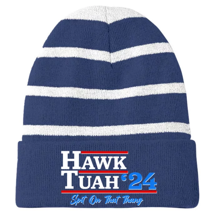 Vote Hawk Tuah 2024 Spit On That Thang Striped Beanie with Solid Band