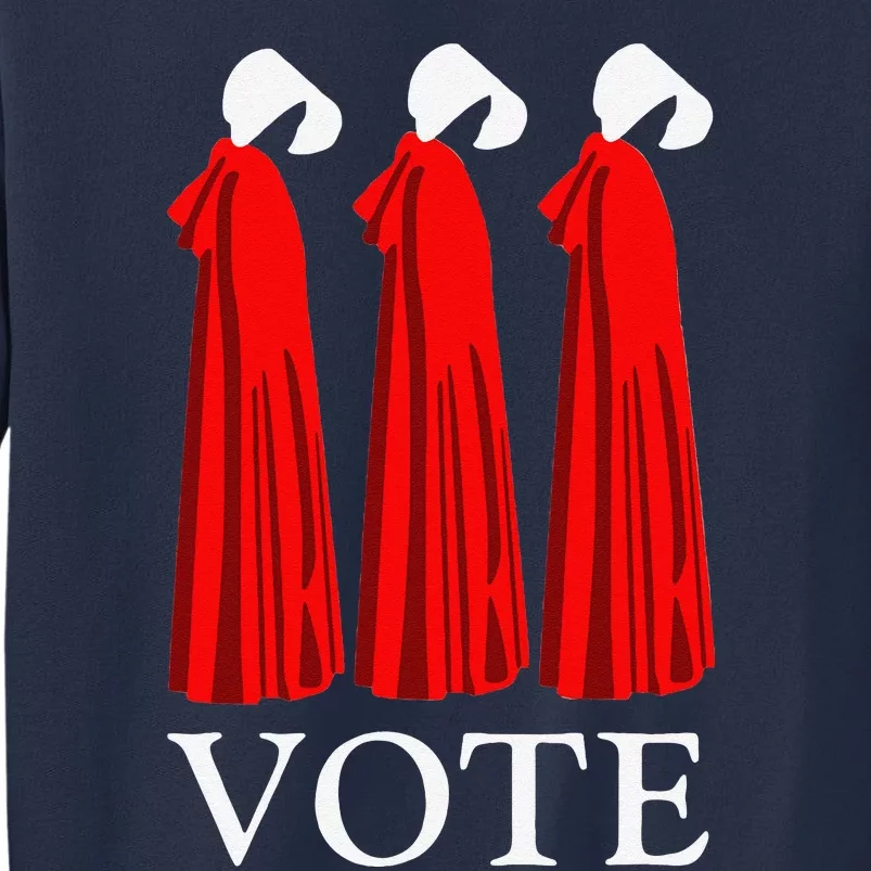 Vote Handmaids Vote 2024 Feminist Funny Sweatshirt