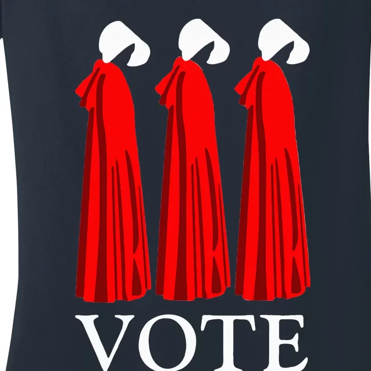 Vote Handmaids Vote 2024 Feminist Funny Women's V-Neck T-Shirt