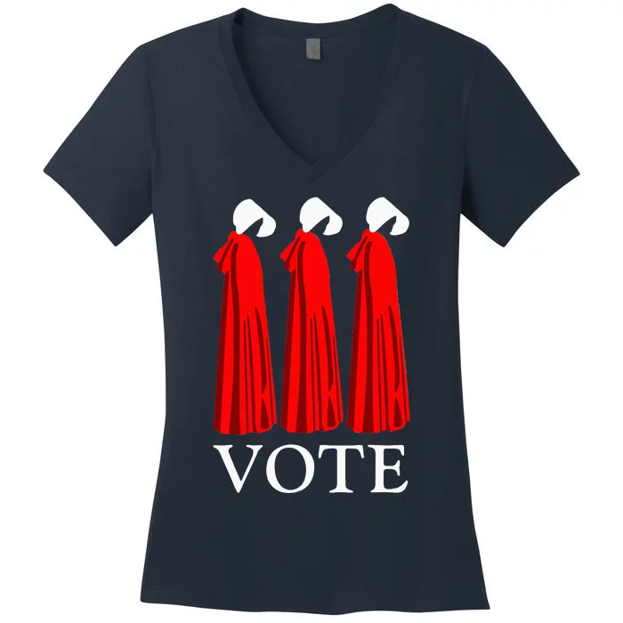 Vote Handmaids Vote 2024 Feminist Funny Women's V-Neck T-Shirt