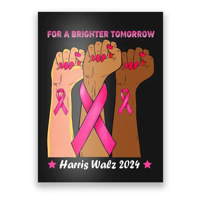 Vote Harris Waltz 2024 Hands Fist Human Rights Breast Cancer Poster