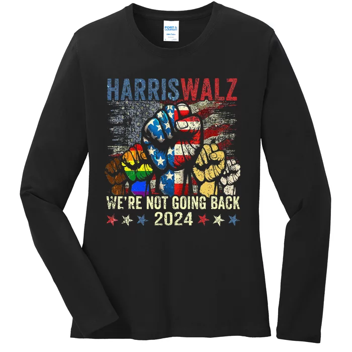 Vintage Harris Walz For President 2024 WeRe Not Going Back Gift Ladies Long Sleeve Shirt