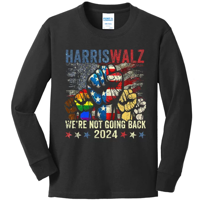 Vintage Harris Walz For President 2024 WeRe Not Going Back Gift Kids Long Sleeve Shirt