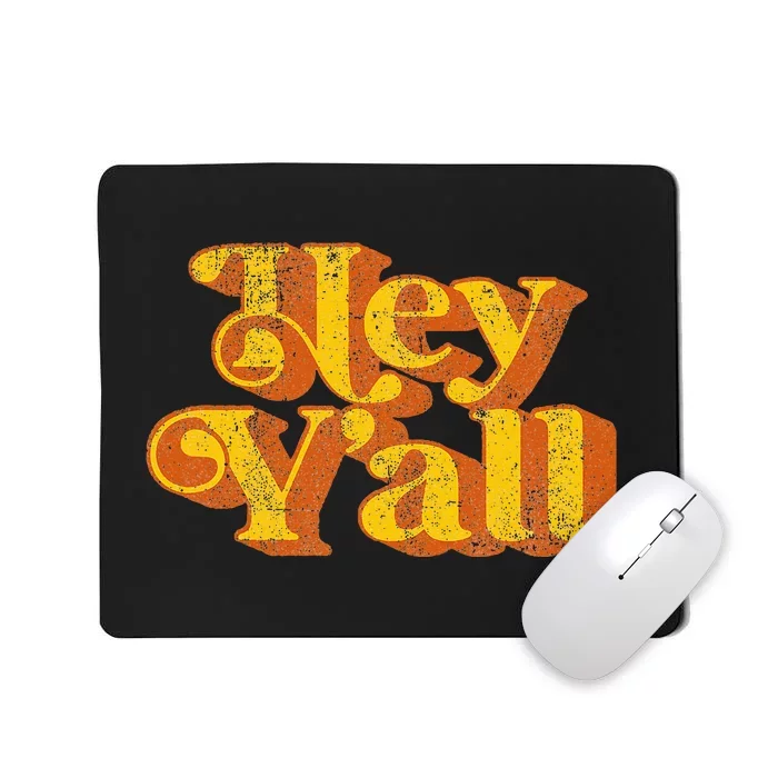 Vintage Hey YAll Funny Country Southern Slang Mousepad