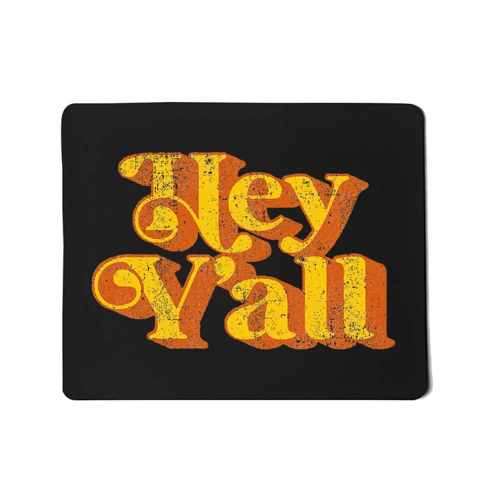 Vintage Hey YAll Funny Country Southern Slang Mousepad