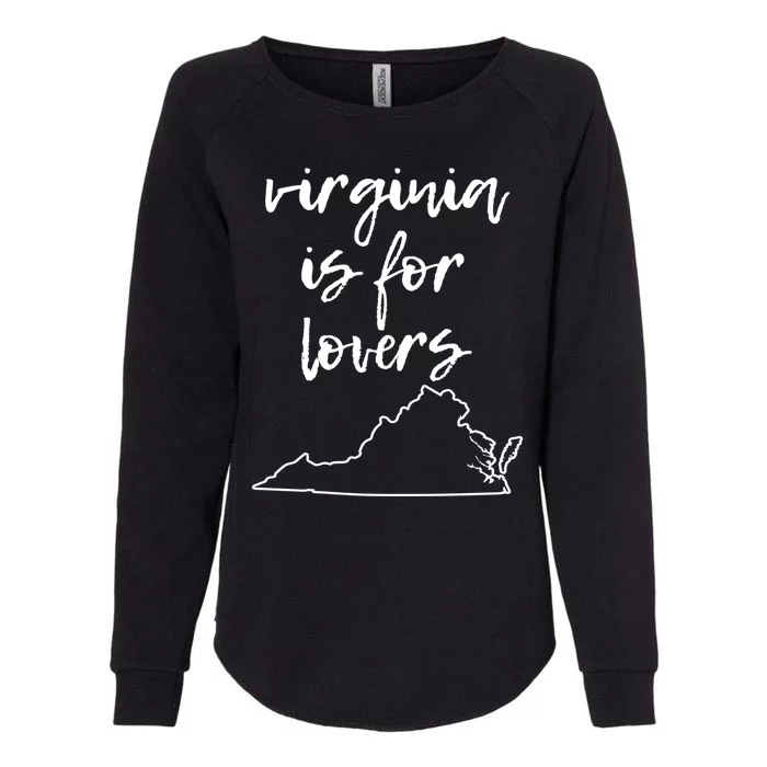 Virginia Is 4 Lovers Outdooors VA For Nature Virginians Gift Womens California Wash Sweatshirt