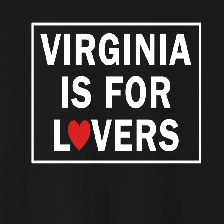 Virginia Is 4 Lovers Outdooors VA For Nature Virginians Gift Women's Crop Top Tee