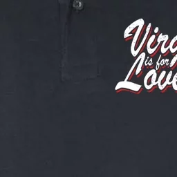 Virginia Is 4 Lovers Outdooors VA For Home Virginians Softstyle Adult Sport Polo