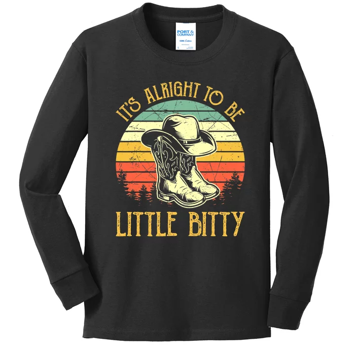 Vintage It’s Alright To Be Little Bitty Country Music Kids Long Sleeve Shirt