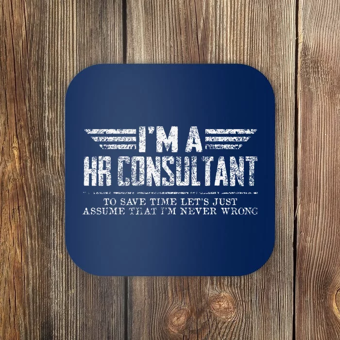 Vintage IM A Hr Consultant Coaster