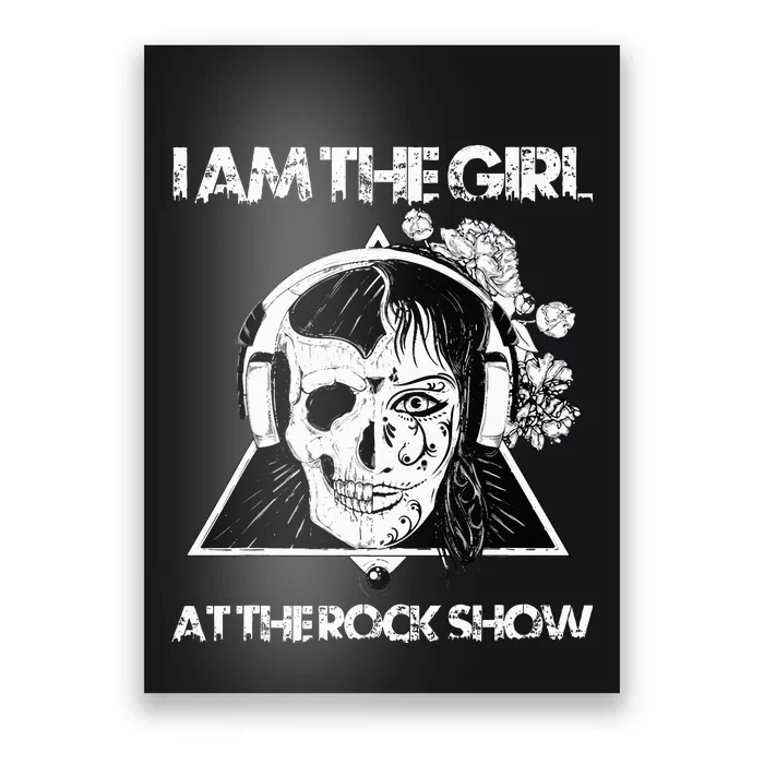 Vintage I Am The At The Rock Show Rock Music Lover Tee Poster