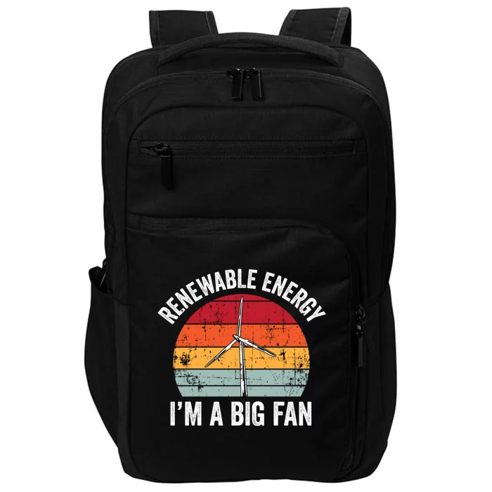 Vintage Im A Big Fan Funny Renewable Energy Gift Gift Impact Tech Backpack