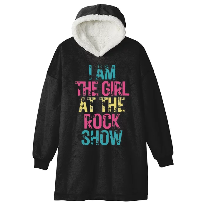 Vintage I Am The Girl At The Rock Show Rock Music Lover Hooded Wearable Blanket