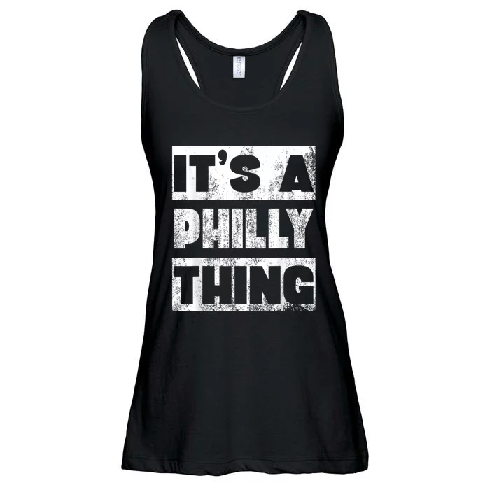 Vintage It's A Philly Thing Philadelphia Football Slogan Its A Philly Thing Ladies Essential Flowy Tank