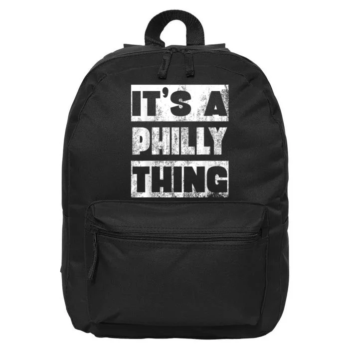 Vintage It's A Philly Thing Philadelphia Football Slogan Its A Philly Thing 16 in Basic Backpack