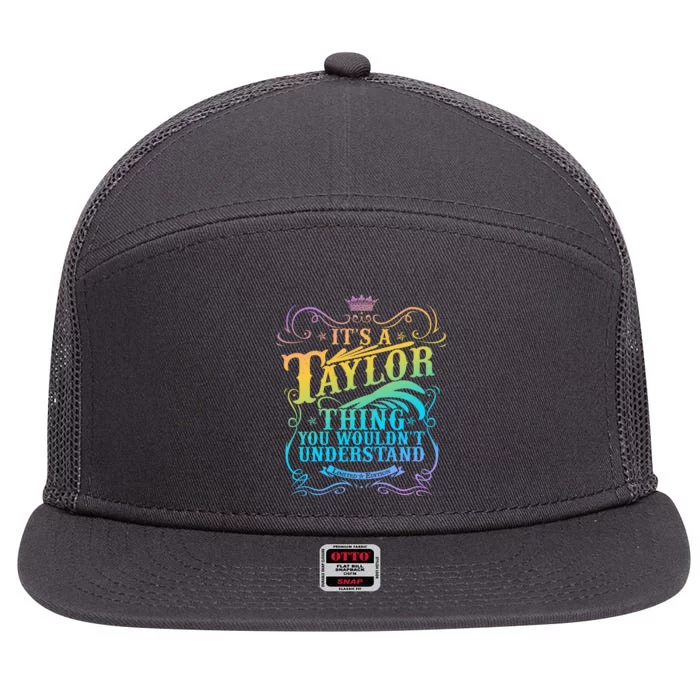 Vintage Its A Taylor Thing You Wouldnt Understand 7 Panel Mesh Trucker Snapback Hat