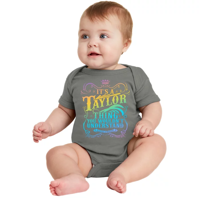 Vintage Its A Taylor Thing You Wouldnt Understand Baby Bodysuit