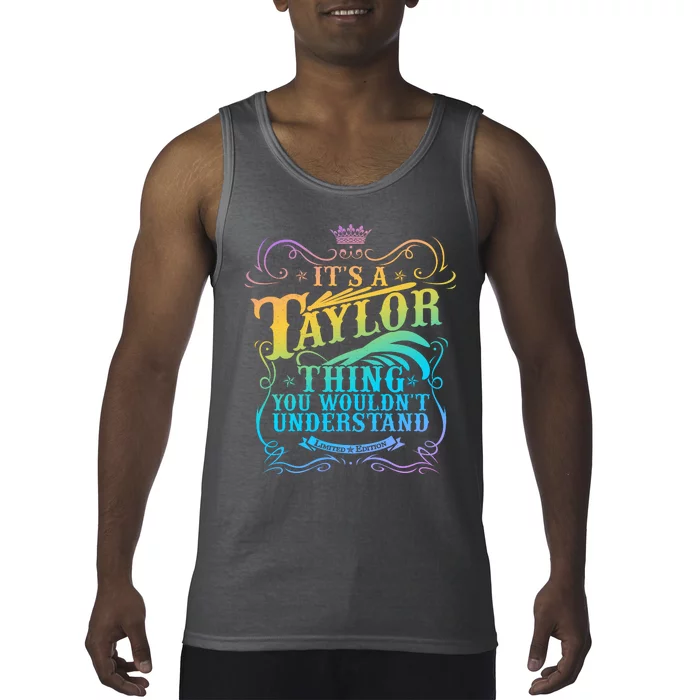 Vintage Its A Taylor Thing You Wouldnt Understand Tank Top