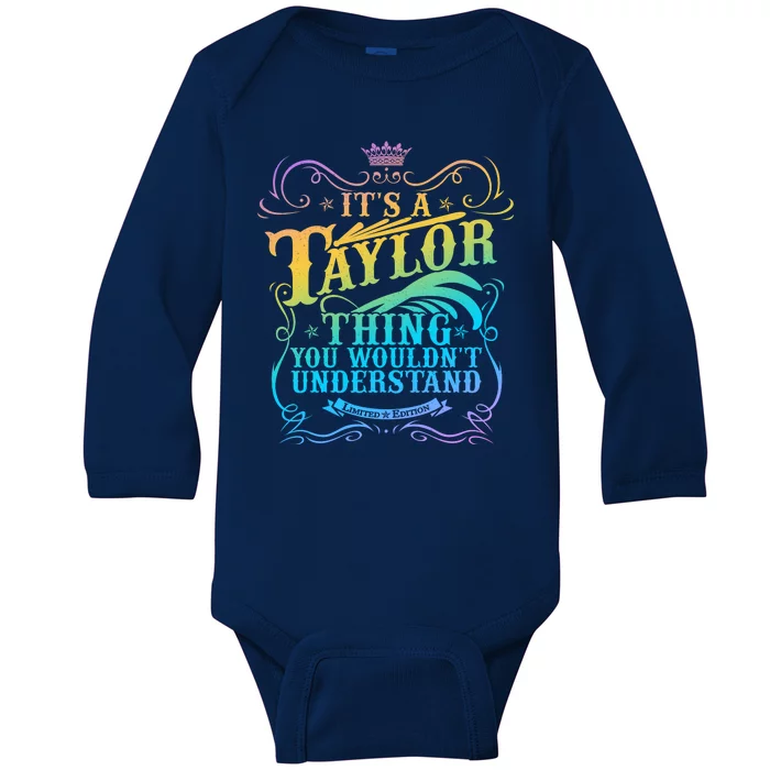 Vintage Its A Taylor Thing You Wouldnt Understand Baby Long Sleeve Bodysuit