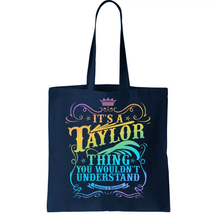 Vintage Its A Taylor Thing You Wouldnt Understand Tote Bag