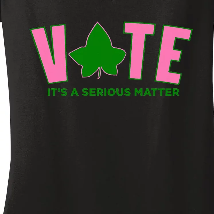 Vote Its A Serious Matter P.I.N.K And Green Women's V-Neck T-Shirt