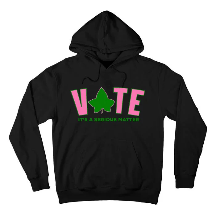 Vote Its A Serious Matter Tall Hoodie