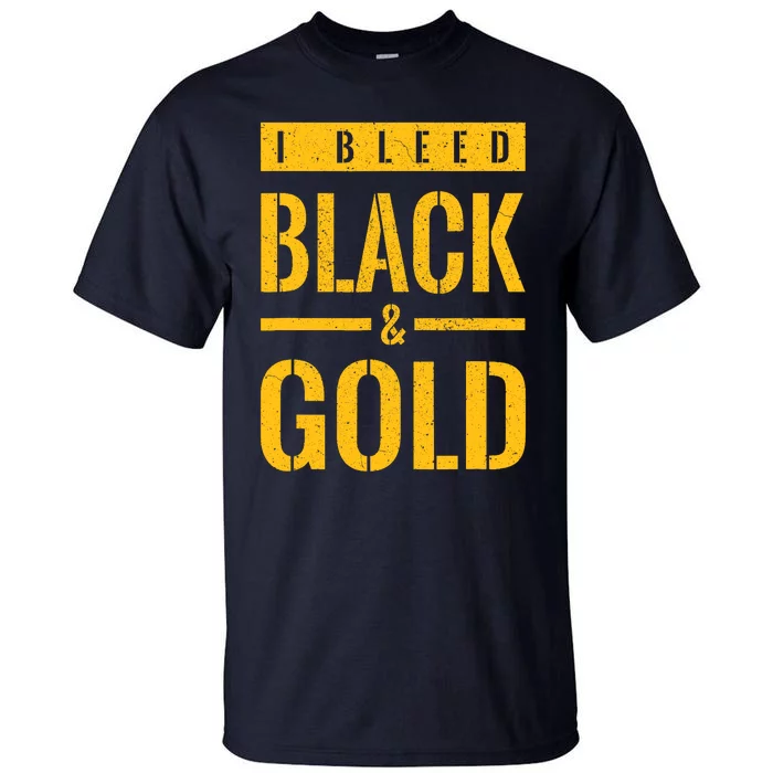 Vintage I Bleed Black And Gold Tall T-Shirt