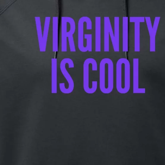 Virginity Is Cool Rock This Funny Virgin Fashion Performance Fleece Hoodie