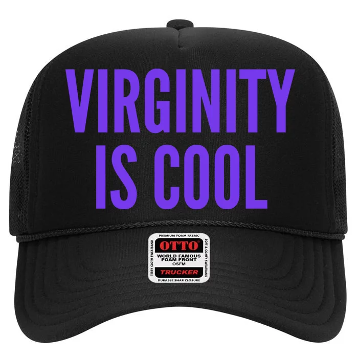 Virginity Is Cool Rock This Funny Virgin Fashion High Crown Mesh Trucker Hat