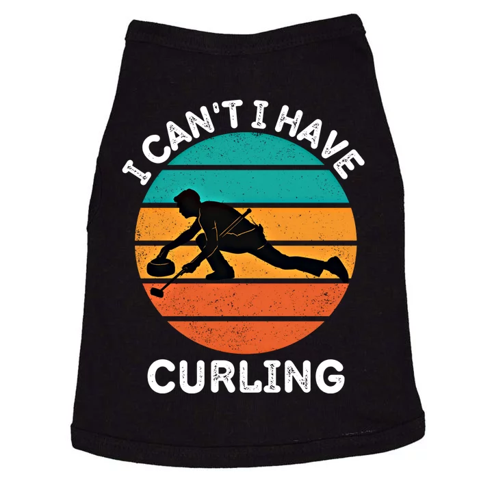 Vintage I CanT I Have Curling Lover Retro Curling Gift Doggie Tank