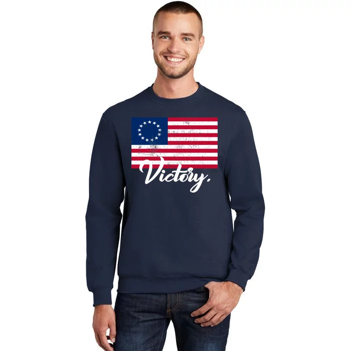 Victory America Betsy Ross Flag 1776 Tall Sweatshirt