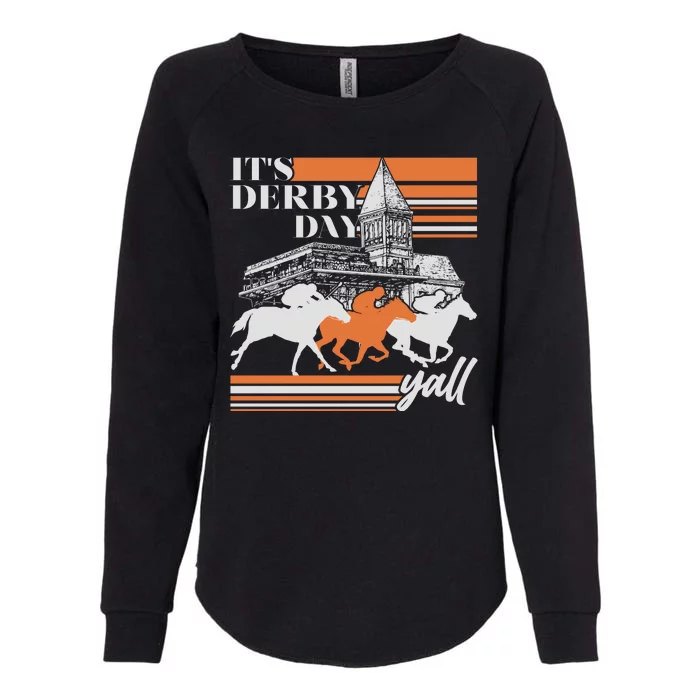 Vintage It's Derby Day Yall Horse Racing Womens California Wash Sweatshirt