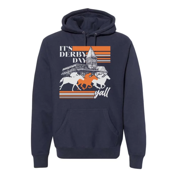 Vintage It's Derby Day Yall Horse Racing Premium Hoodie