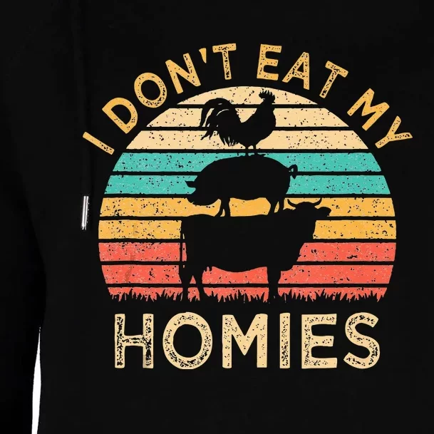 Vegetarian I Dont Eat My Homies Funny Vegan Retro Womens Funnel Neck Pullover Hood