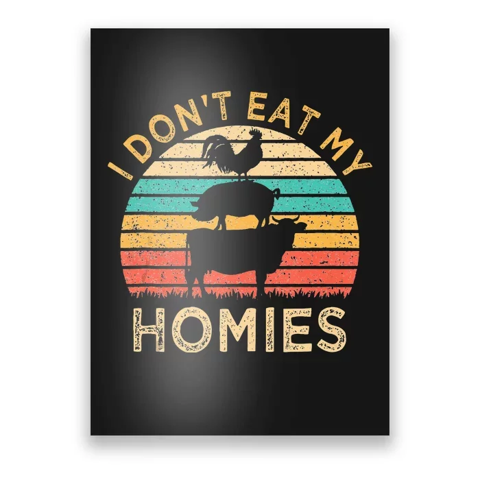 Vegetarian I Dont Eat My Homies Funny Vegan Retro Poster