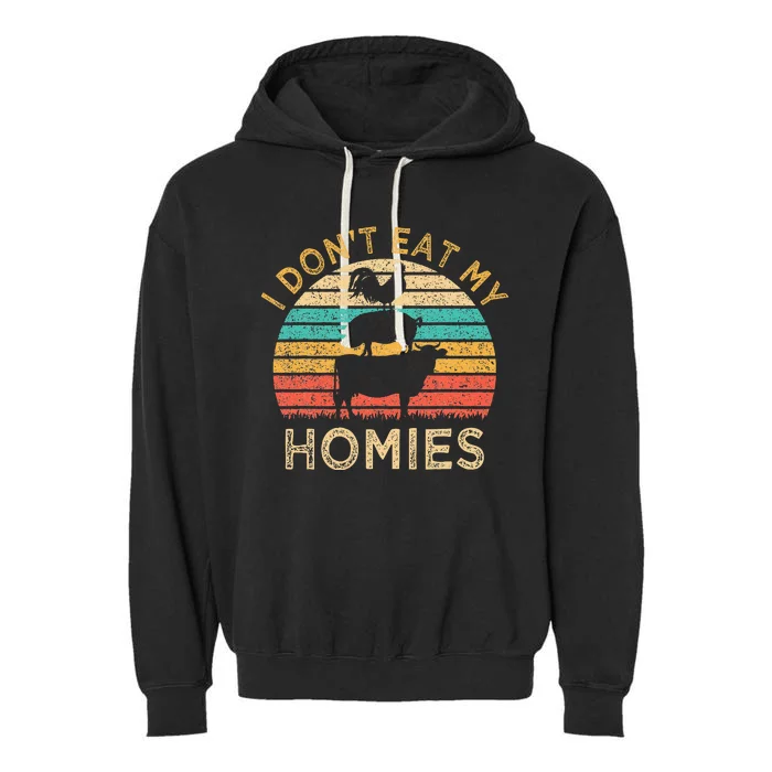 Vegetarian I DonT Eat My Homies Funny Vegan Retro Garment-Dyed Fleece Hoodie