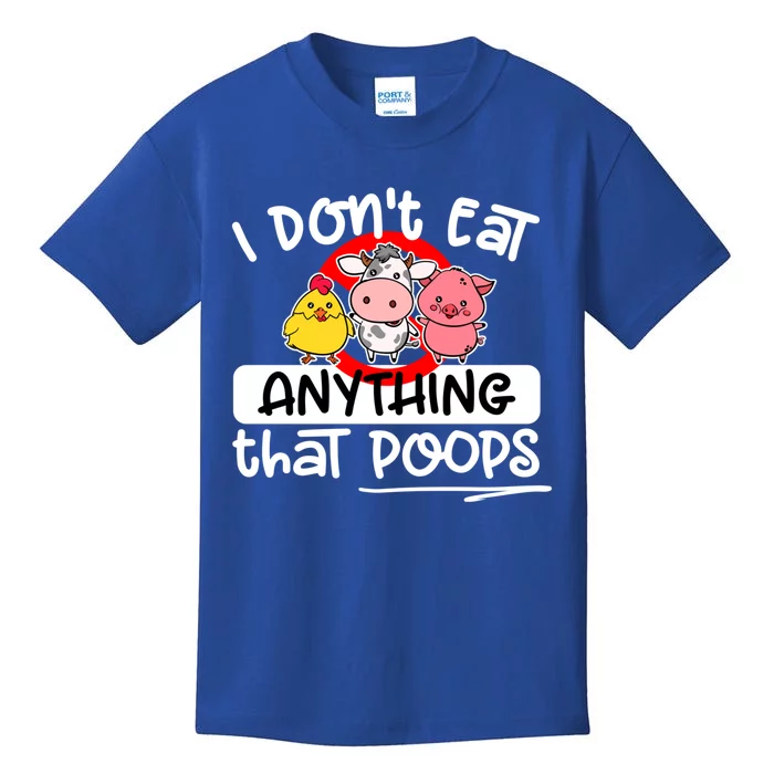 Vegan I Dont Eat Anything That Poops (D0010665a) Gift Kids T-Shirt