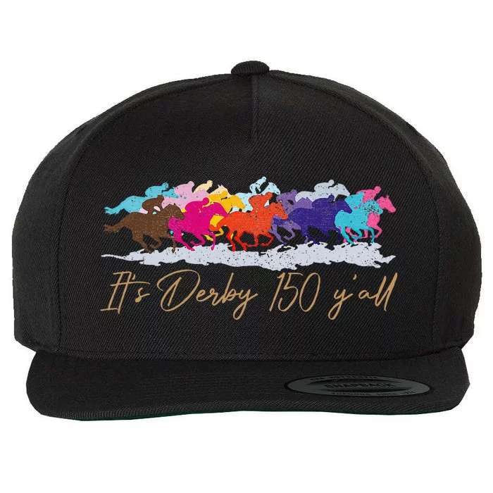 Vintage Its Derby 150 Yall 150th Horse Racing Derby Day 2024 Wool Snapback Cap