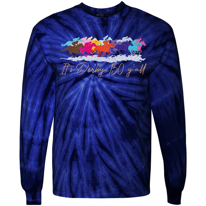 Vintage Its Derby 150 Yall 150th Horse Racing Derby Day 2024 Tie-Dye Long Sleeve Shirt