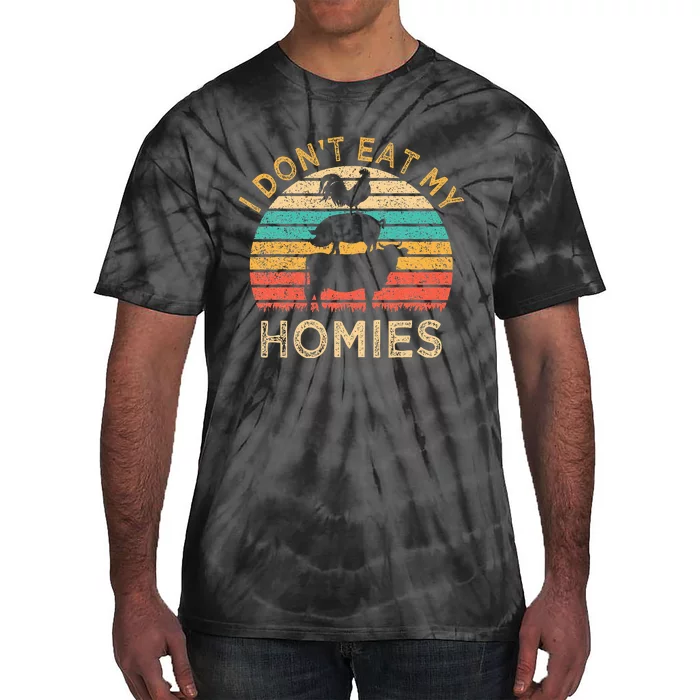 Vegetarian I DonT Eat My Homies Tie-Dye T-Shirt