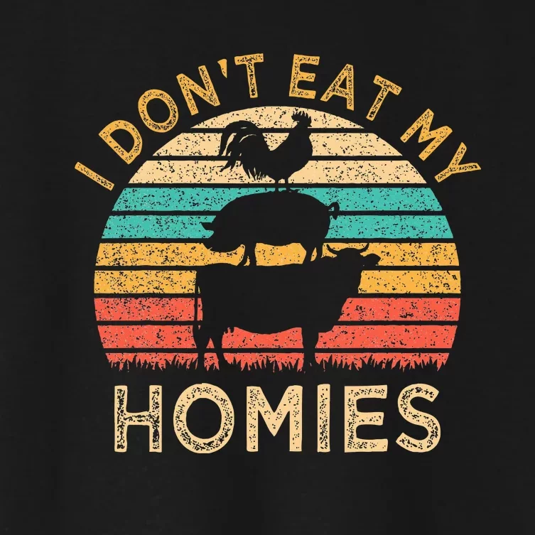 Vegetarian I DonT Eat My Homies Women's Crop Top Tee