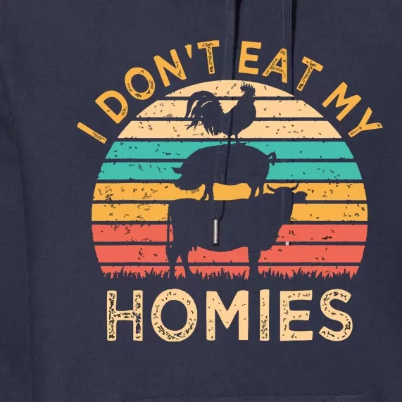 Vegetarian I Dont Eat My Homies Funny Vegan Retro Premium Hoodie