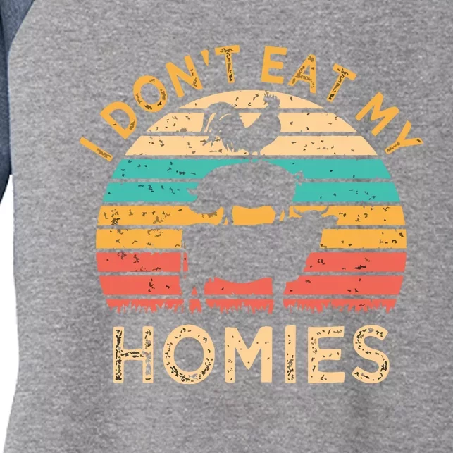 Vegetarian I Dont Eat My Homies Funny Vegan Retro Women's Tri-Blend 3/4-Sleeve Raglan Shirt