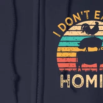 Vegetarian I Dont Eat My Homies Funny Vegan Retro Full Zip Hoodie