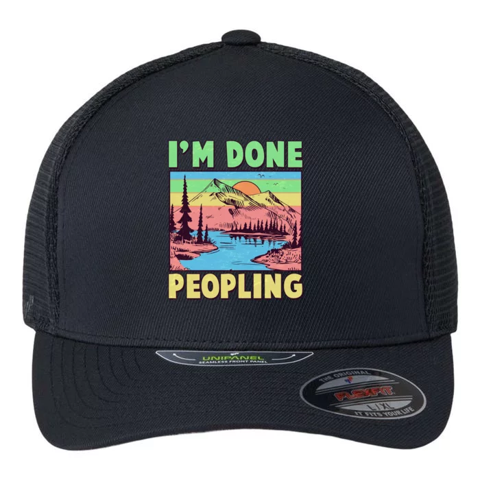 Vintage I'm Done Peopling Great Outdoors Nature Camping Fan Flexfit Unipanel Trucker Cap