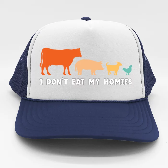 Vegan I Dont Eat My Homies Funny Vegetarian Gift Trucker Hat