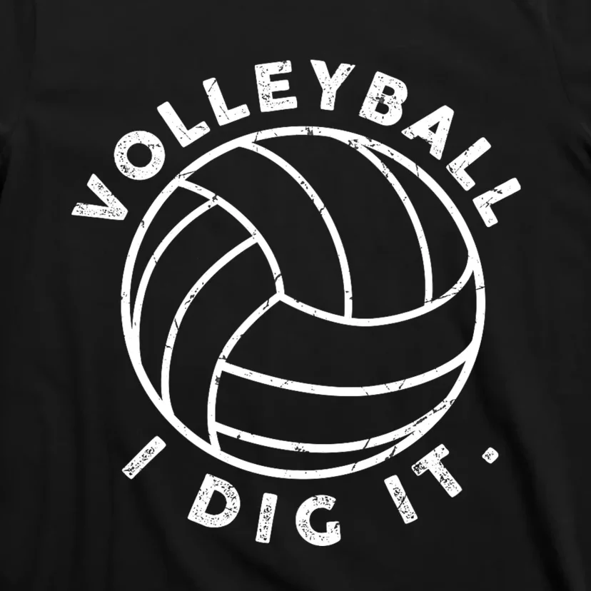 Volleyball I Dig It Funny T-Shirt