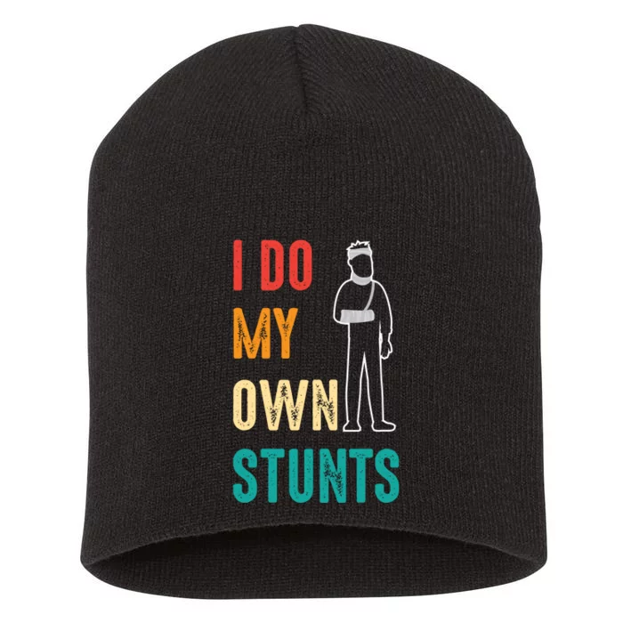 Vintage I Do My Own Stunts Funny Gift Short Acrylic Beanie