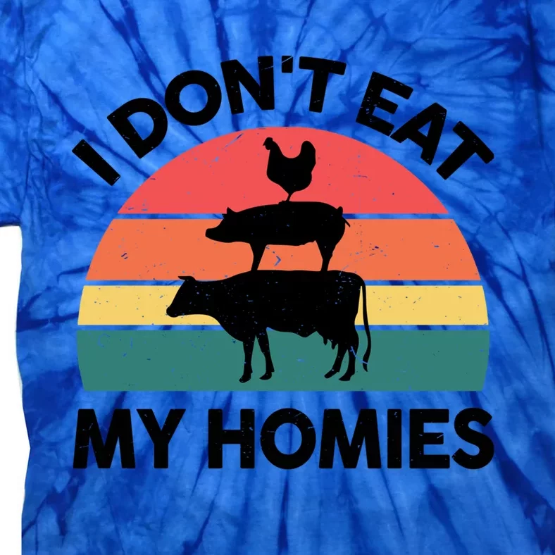 Vegangiftgift I Dont Eat My Homies Vegetarian Funny Cute Gift Tie-Dye T-Shirt